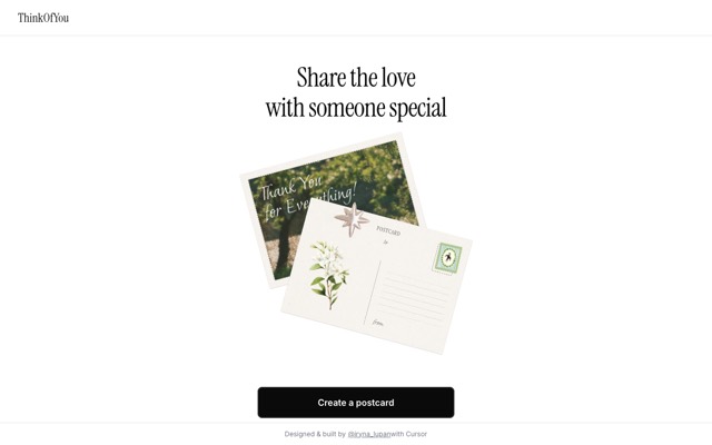 Screenshot of ThinkOfYou: Turn a photo and a few words into a postcard link.